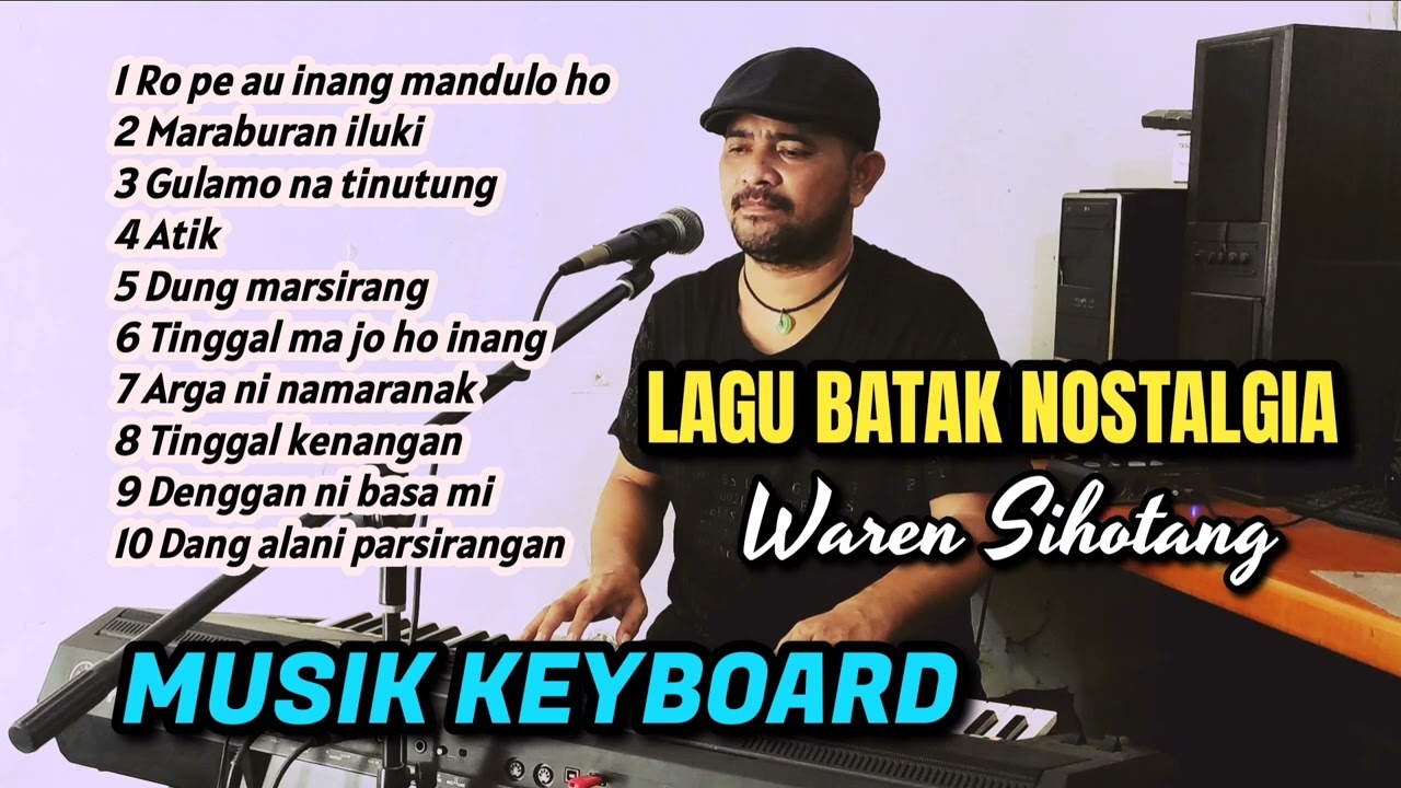 Lagu Batak Nostalgia - Musik Keyboard (Waren Sihotang)