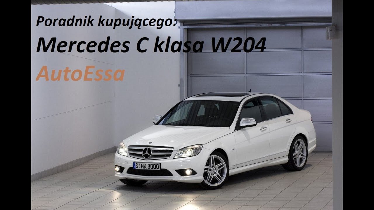Poradnik kupującego Mercedes C klasa w 204