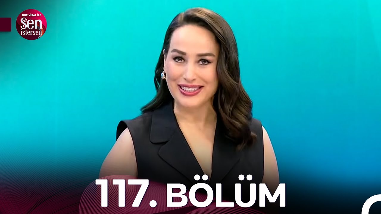 Nur Viral ile Sen İstersen 117. Bölüm Özel (27 Ocak 2026)