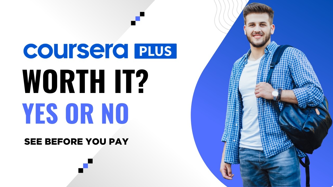 Is Coursera Plus Worth It? Honest Review & Real Value