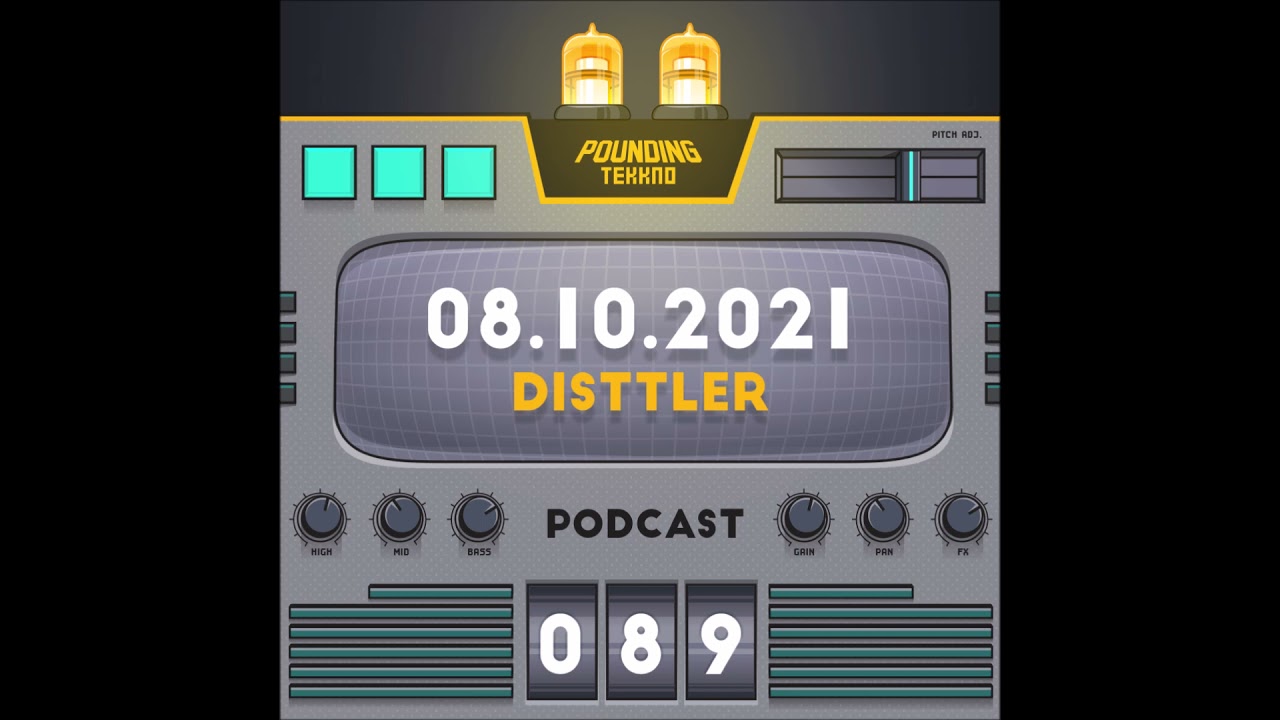 Disttler - Pounding Tekkno Podcast #89