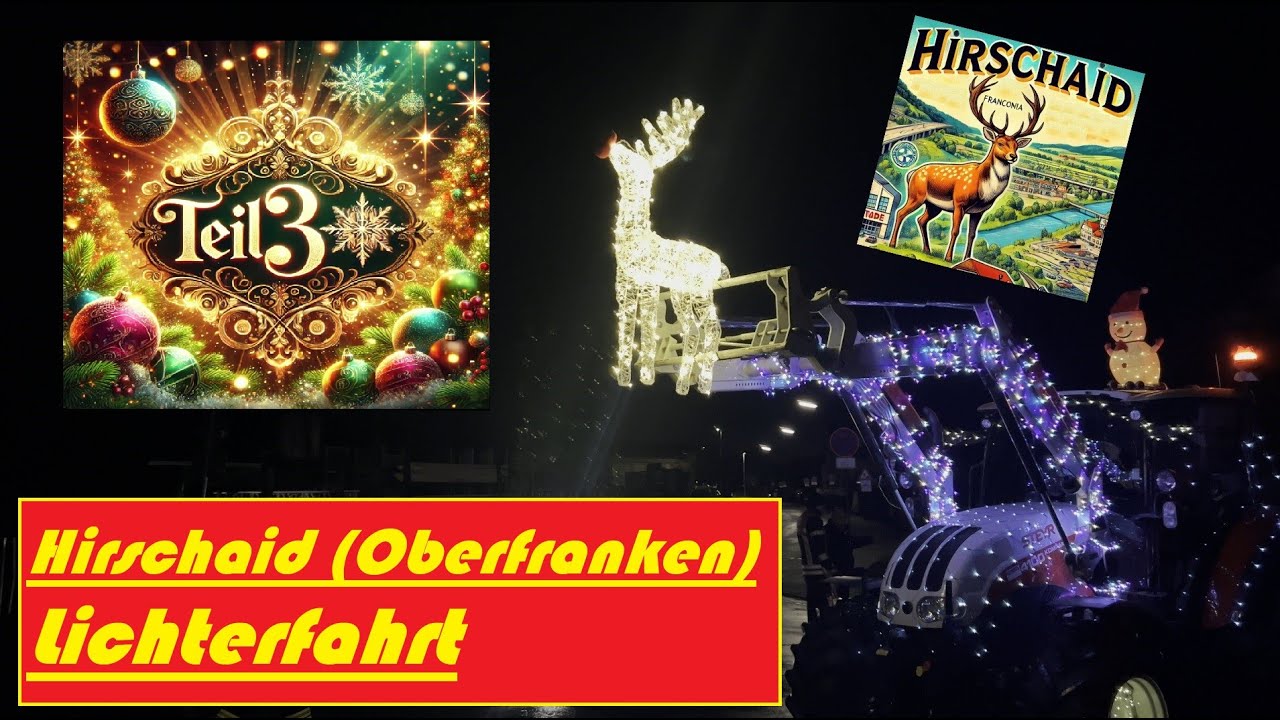 Hirschaid (Oberfranken) - Teil 3 (Spezial): Lichterfahrt