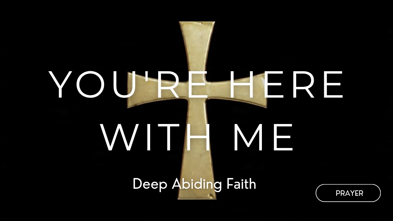 You’re Here With Me | RnB Worship | Prayer & Reflection