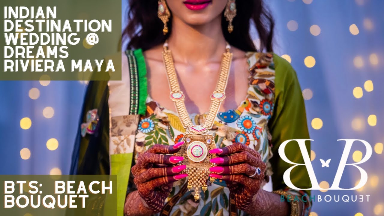 INDIAN DESTINATION WEDDING MEXICO - Dreams Riviera Cancun