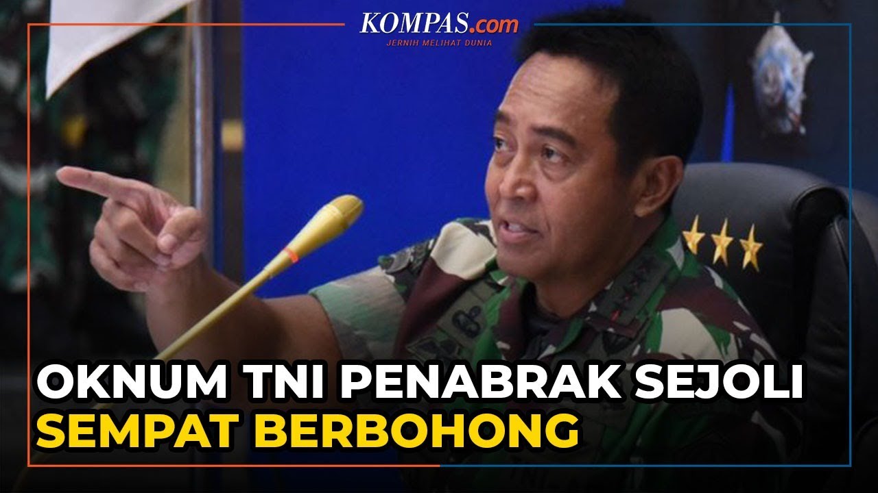 Panglima TNI Sebut Kolonel P Berusaha Berbohong soal Kecelakaan Nagreg