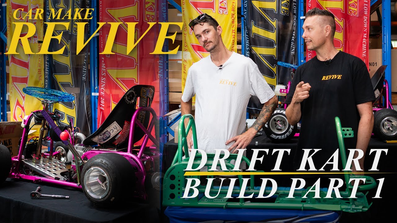 Car Make Revive - Drift Kart Build Part 1