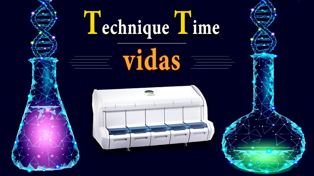 Vidas device: Learn how to use the vidas in the Laboratory