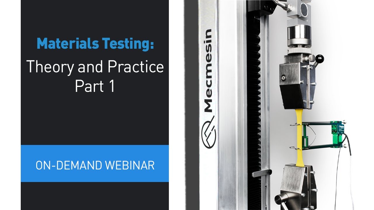 Materials Testing: Theory and Practice Pt.1. Webinar covering Mecmesin's materials testing solution.