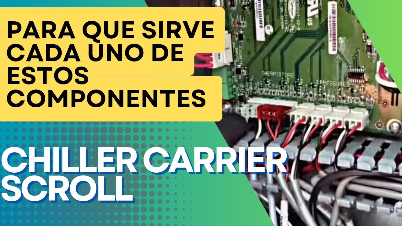 chiller Carrier descripción de componentes #chiller