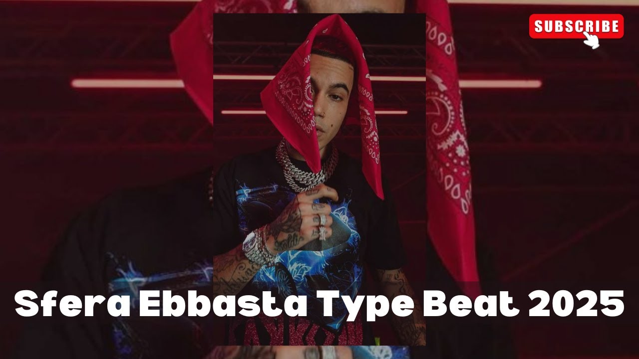 Sfera Ebbasta Type Beat 2025 