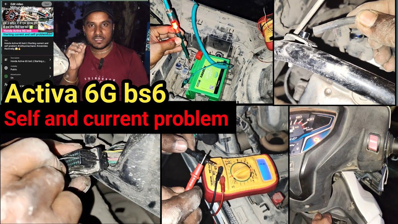 Honda Activa 6G bs6 सेल्फ और करंट की समस्या ||  New update || Activa bs6 self and current problem 