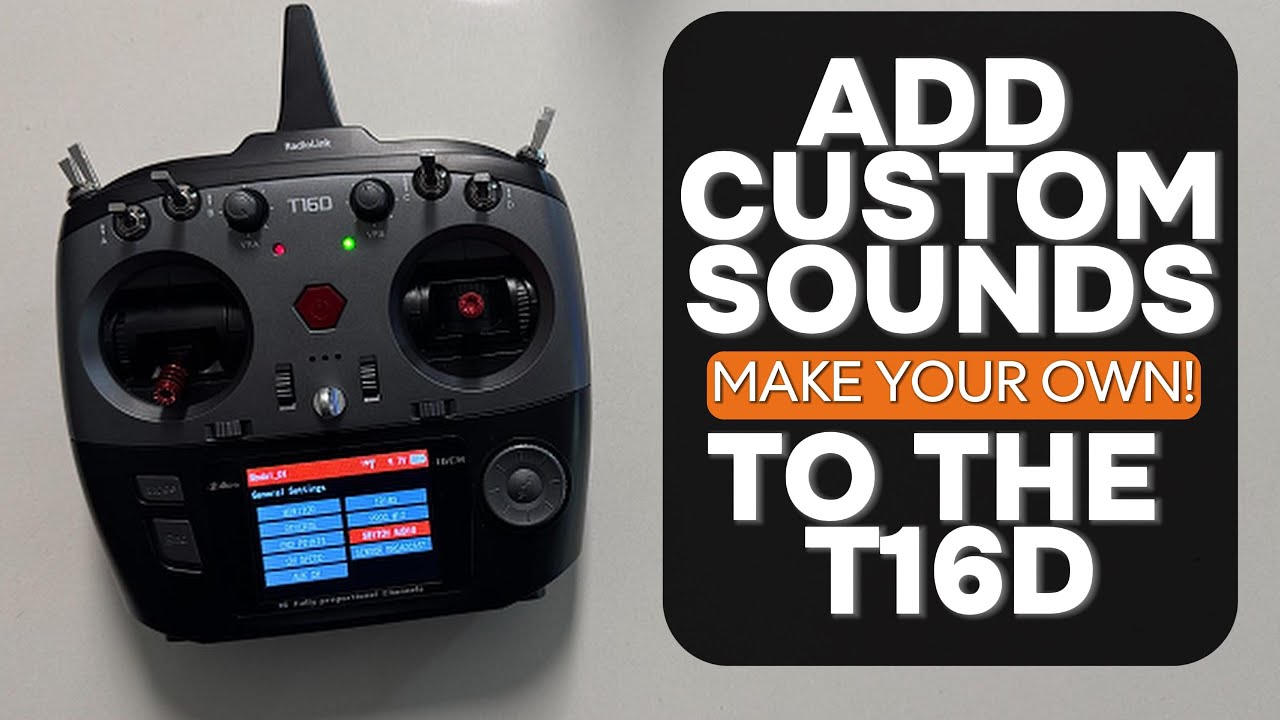 How to Add Custom Switch Sounds to Your Radiolink T16D Radio!