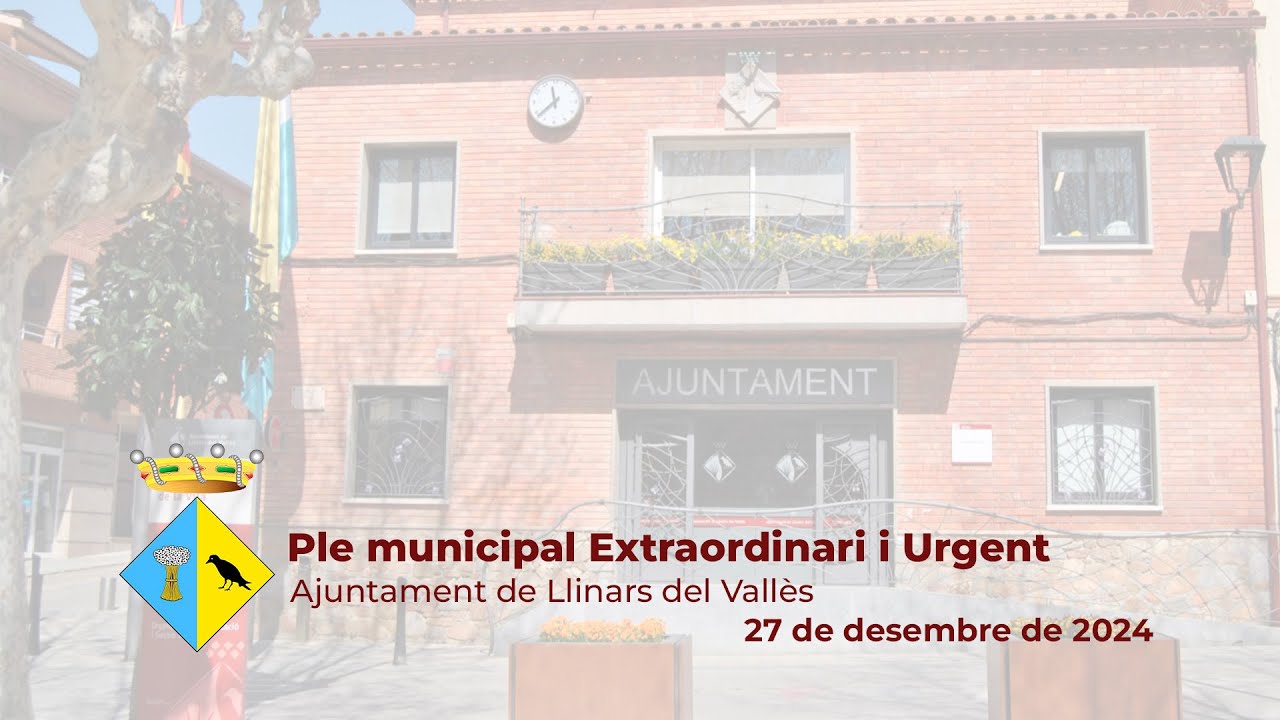 Ple extraordinari i urgent del dia 27 de desembre de 2024