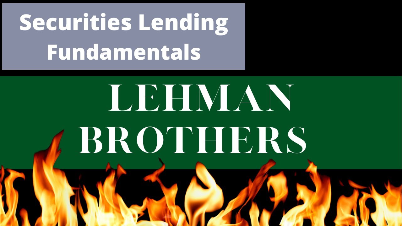 Lehman Brothers and Securities Lending