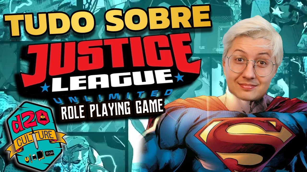 RPG da Liga da Justiça vindo pro Brasil! - Justice League Unlimited RPG