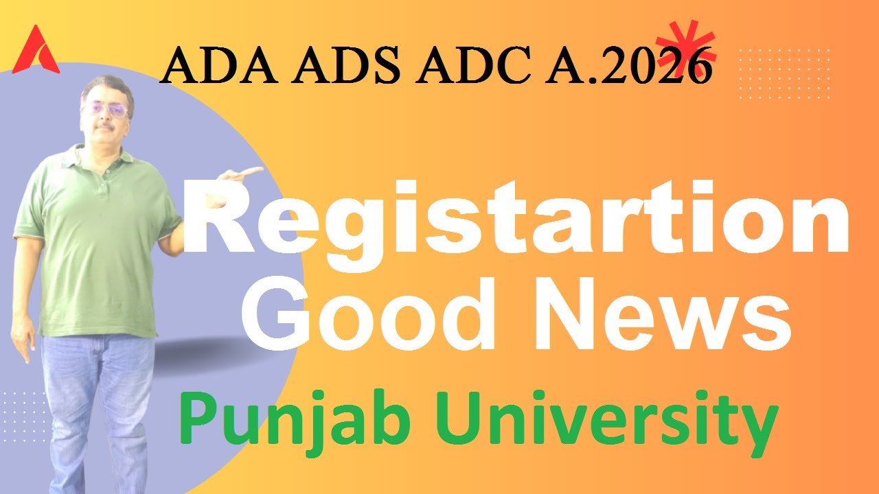 Punjab University ADA ADS ADC Annual 2026 Registration-Latest News & Complete Guideline