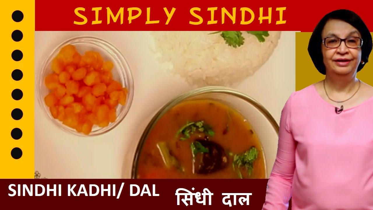 Authentic Sindhi Kadhi/Dal (Mixed Vegetable Curry) By Veena