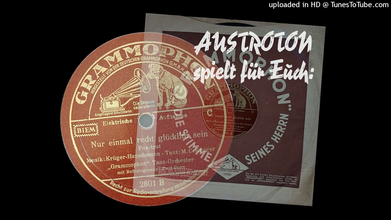 Erhard Bauschke, Paul Dorn (voc): Nur einmal recht glücklich sein - Foxtrot (Berlin 1938)