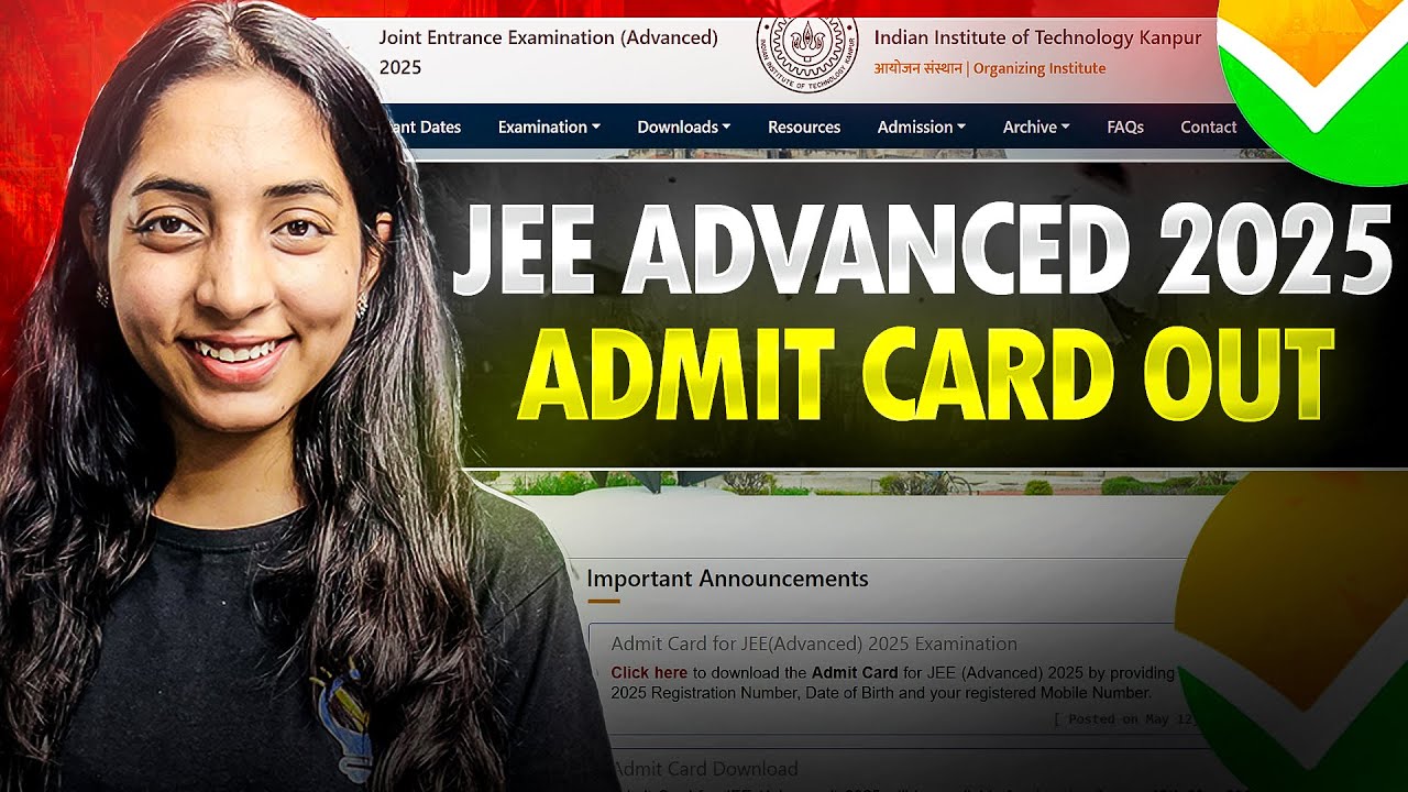 JEE advanced 2025 - Admit Card OUT!!!