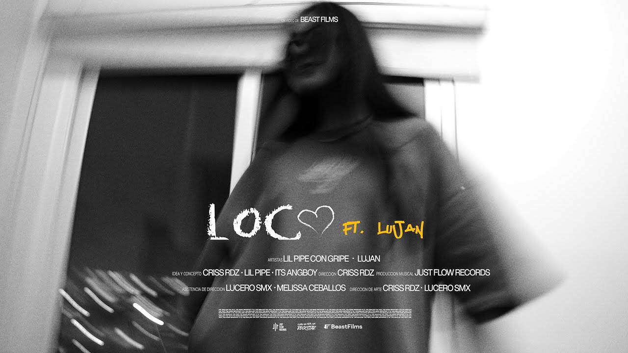 LOCO - LIL PIPE FT.  LUJAN (VIDEO OFICIAL)
