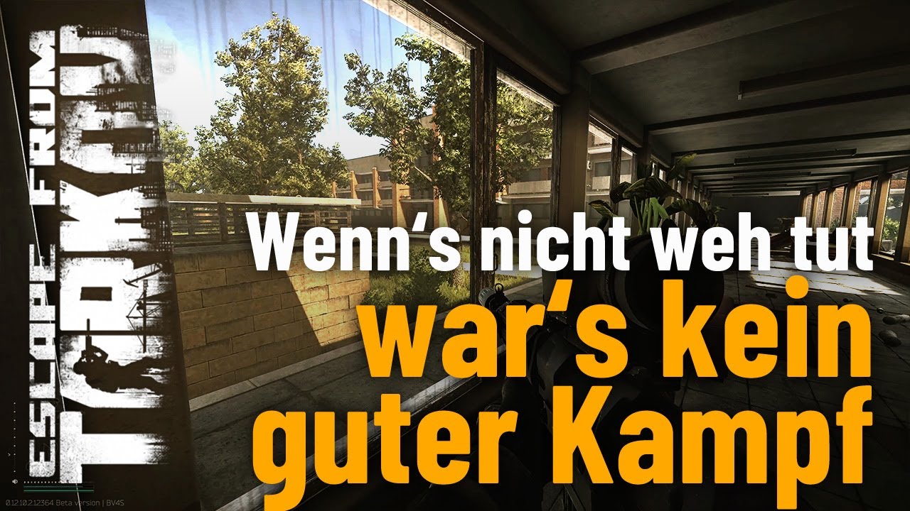 Wenn's nicht weh tut, war's kein guter Kampf - Escape from Tarkov - Gameplay (Deutsch)