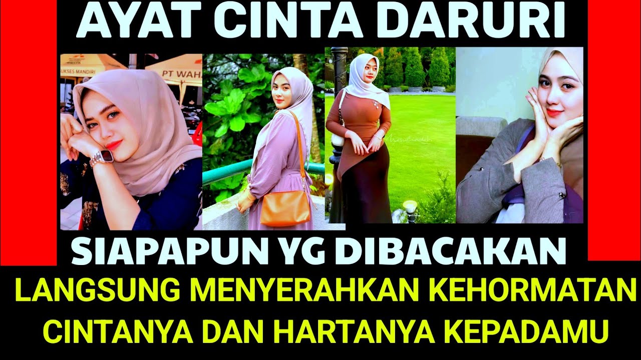 AYAT CINTA DARURI Siapapun langsung sererahkan segalanya padamu dan siap melayani mu sampai puas