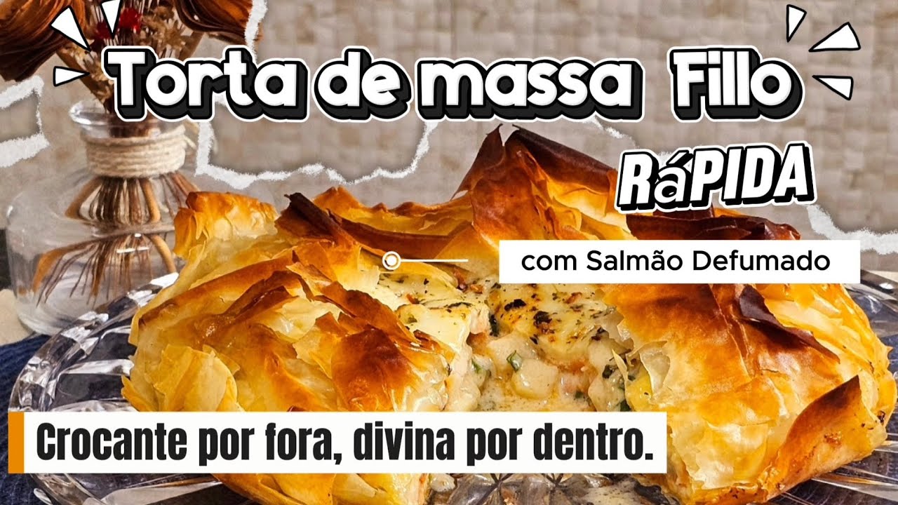 Parece de RESTAURANTE CHIQUE, mas é pronta em minutos! Torta de Massa Fillo e Salmão. Muito Fácil 