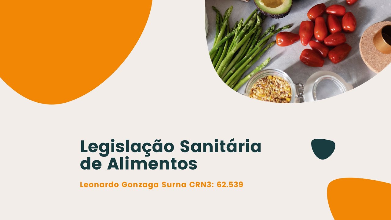 Curso Legislação Sanitária de Alimentos | Parte 1