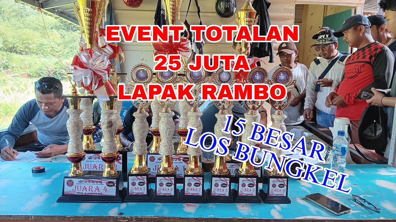 Loooos bungkeeeel..saling beradu cc di 15 besar LAPAK RAMBO 