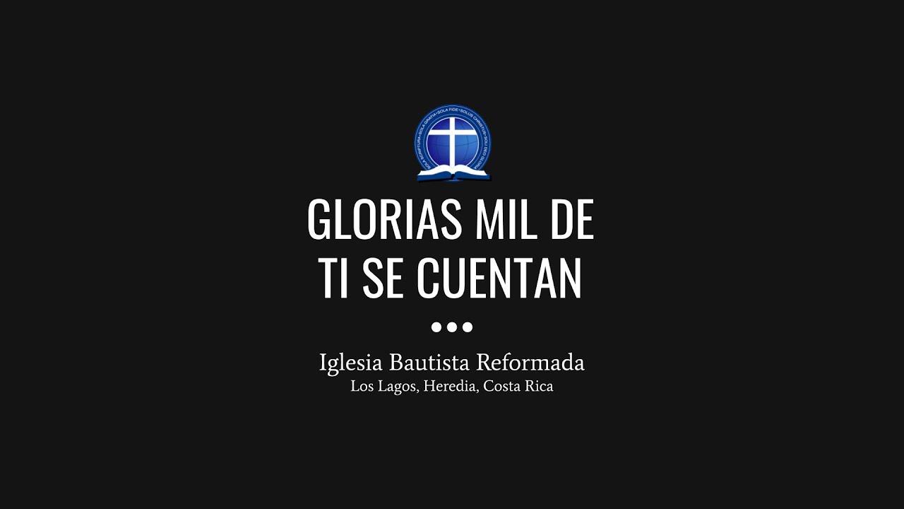 Glorias mil de ti se cuentan