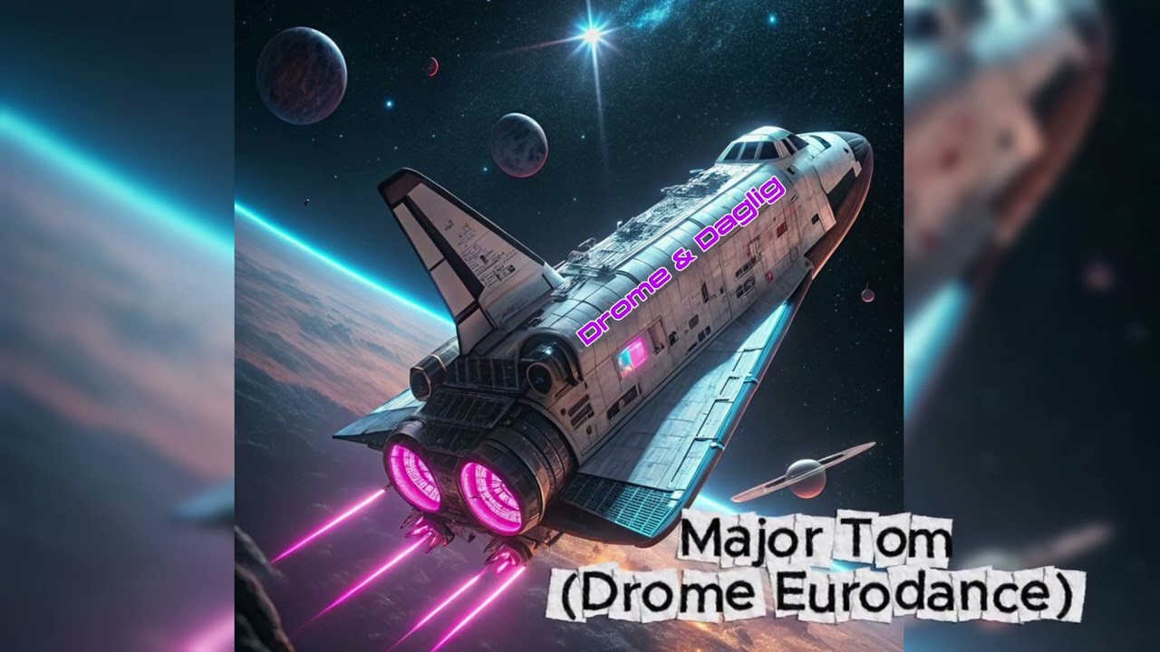 Major Tom (Drome Eurodance)