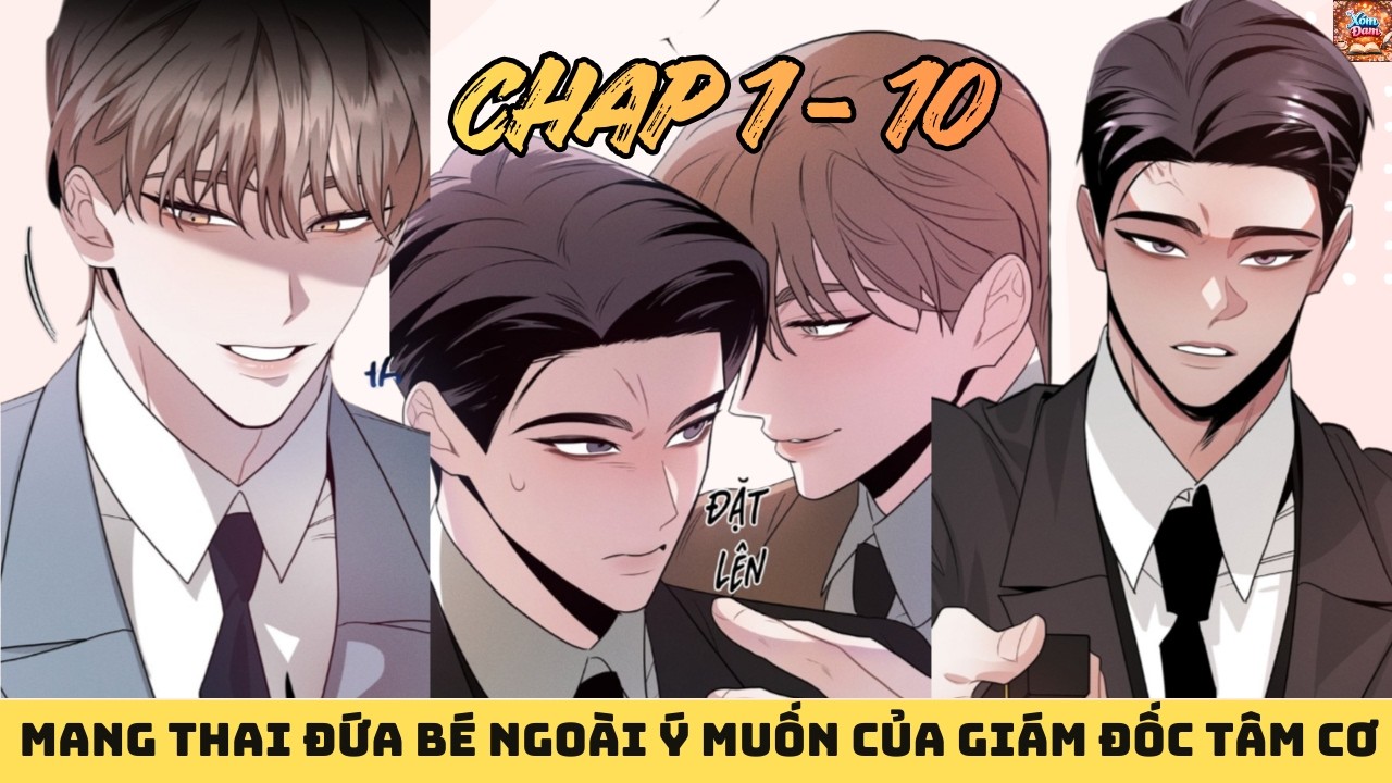 FULL CHAP 1 - 10 || MANG THAI ĐỨA BÉ NGOÀI Ý MUỐN CỦA GIÁM ĐỐC TÂM CƠ