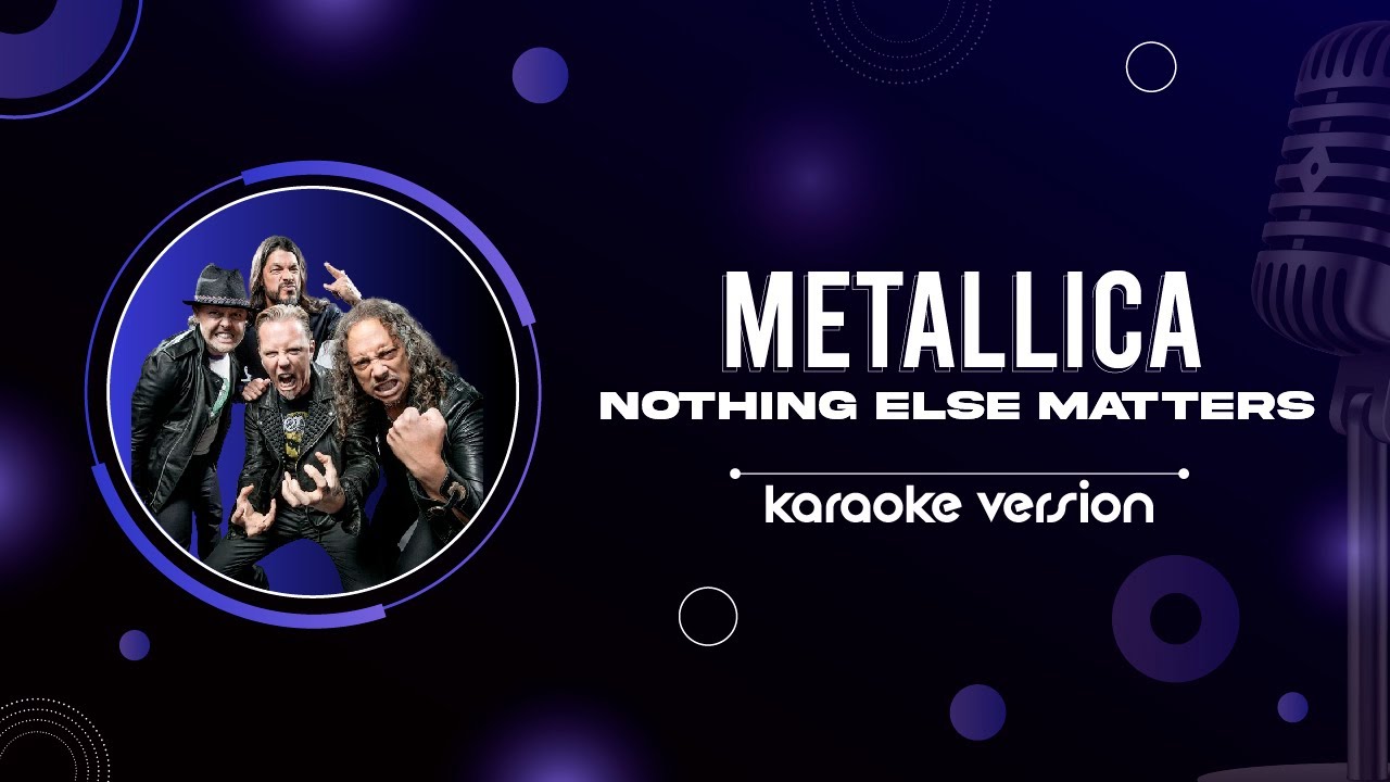 Metallica | Nothing Else Matters 🎤 (Karaoke Version) HD & Hi-Fi 🔊