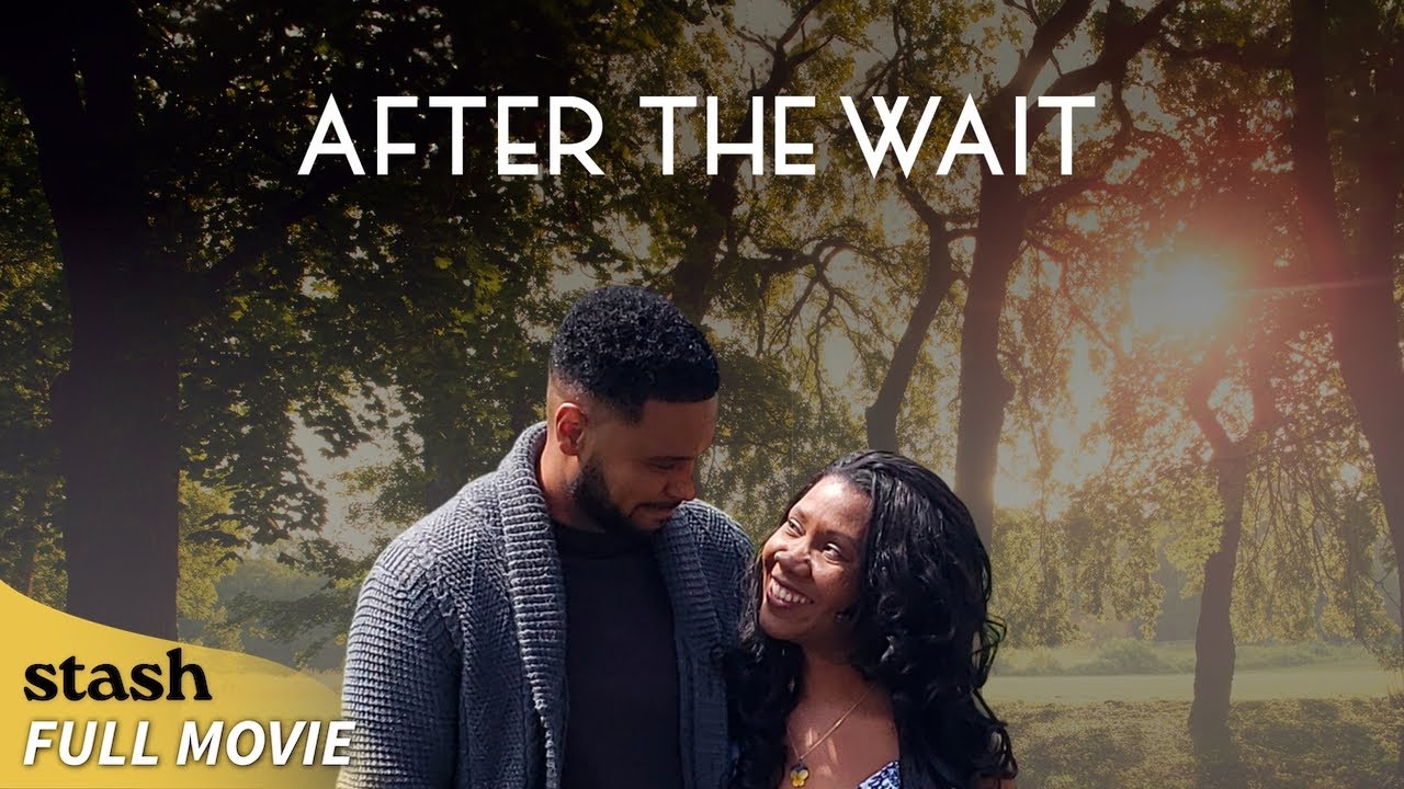 After the Wait | Romance Drama | Full Movie | Black Cinema