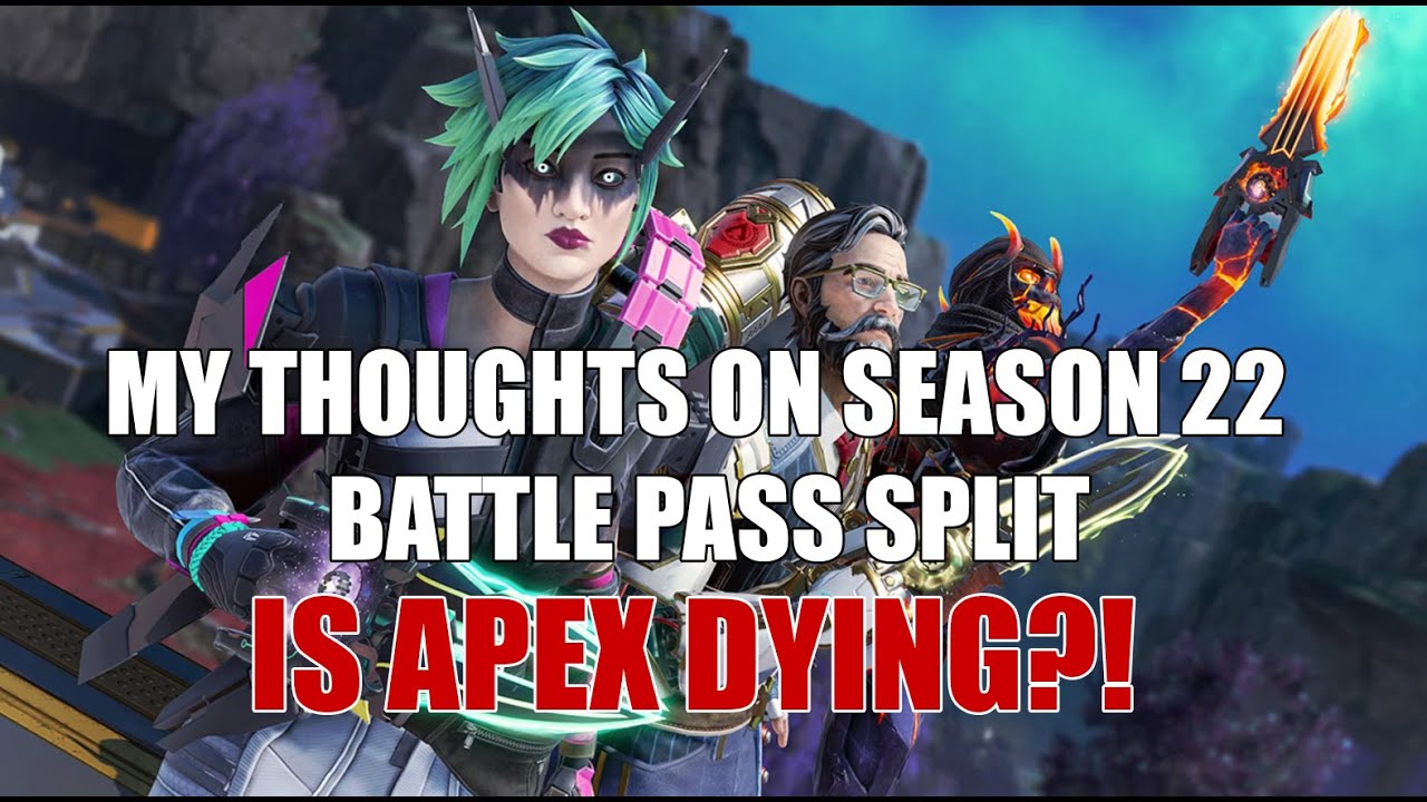 Is Apex Legends dying? Season 22 Battle Pass Split!?