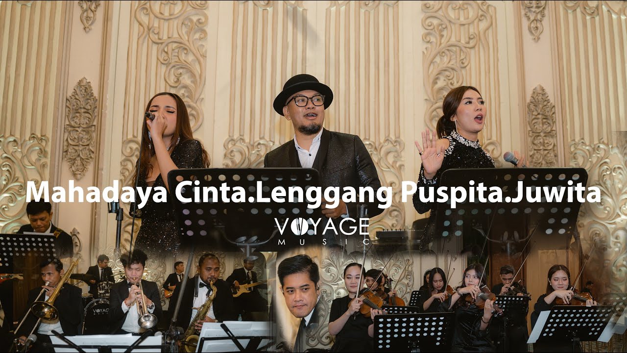 Mahadaya Cinta, Lenggang Puspita, Juwita (Medley Cover) - Voyage Music