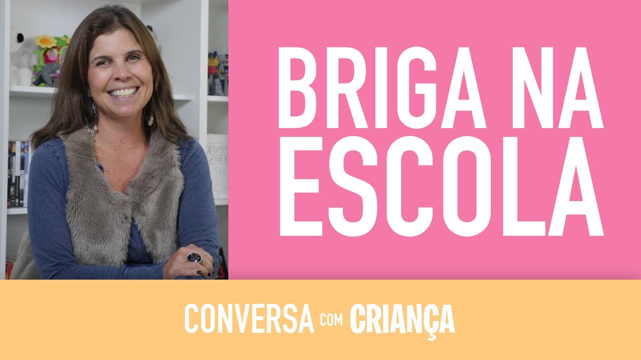 Briga na Escola | Conversa com Criança