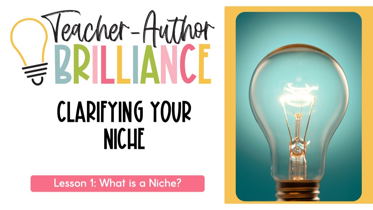 Choosing a Niche as a Teacher-Author and TPT Seller