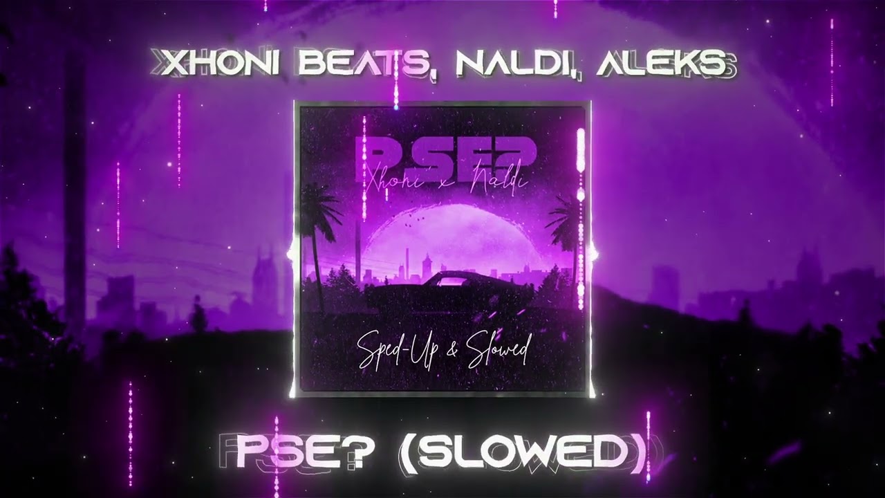 Xhoni Beats x Naldi x Aleks - Pse? [Slowed] (Official Audio)