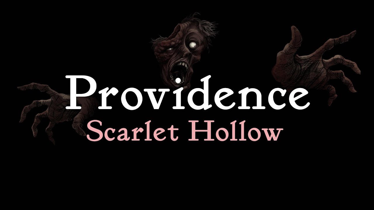 Providence - Scarlet Hollow pmv (SPOILERS!)