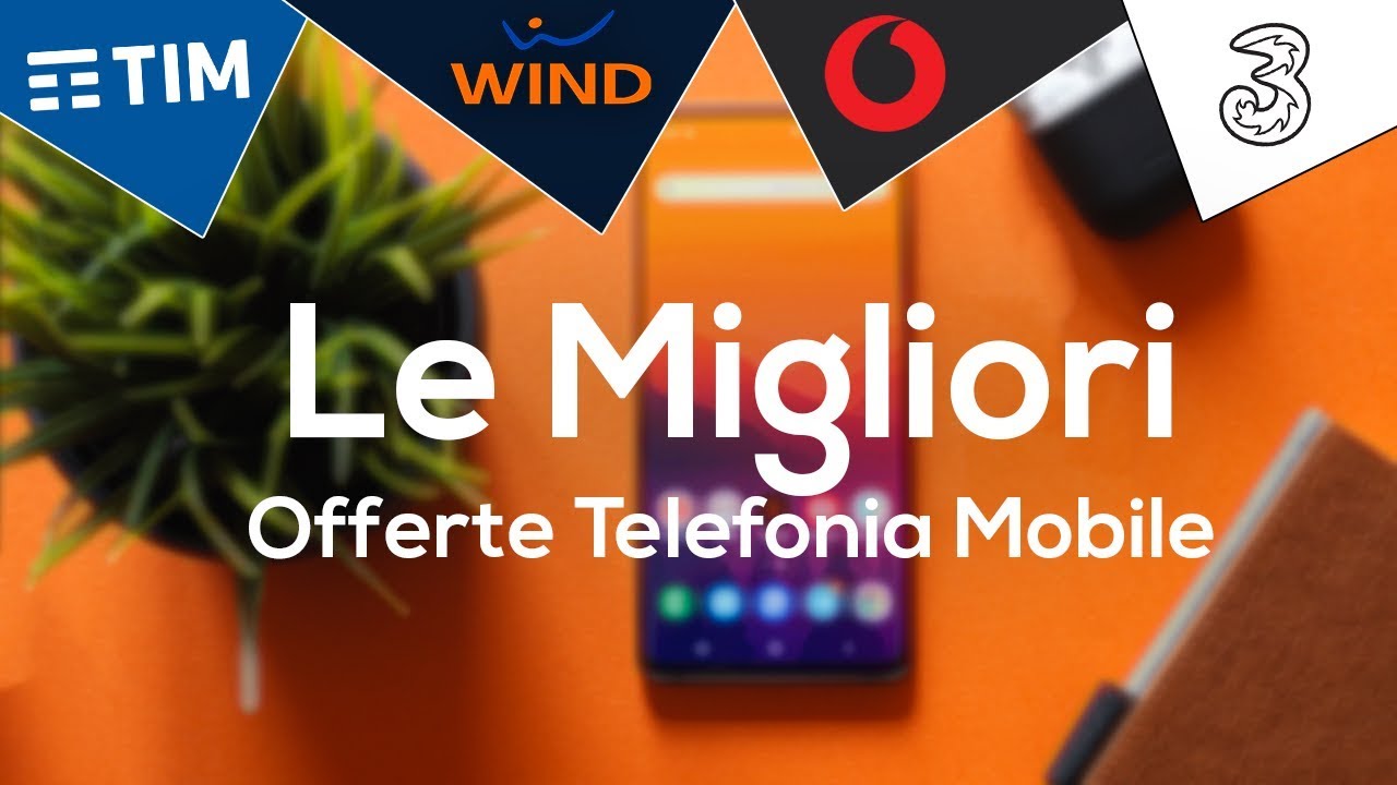 Le Migliori OFFERTE Telefonia Mobile! Gennaio 2020
