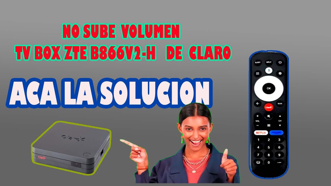 COMO SOLUCIONAR PROBLEMA DE CONTROL ZTE B866V2-H CLARO