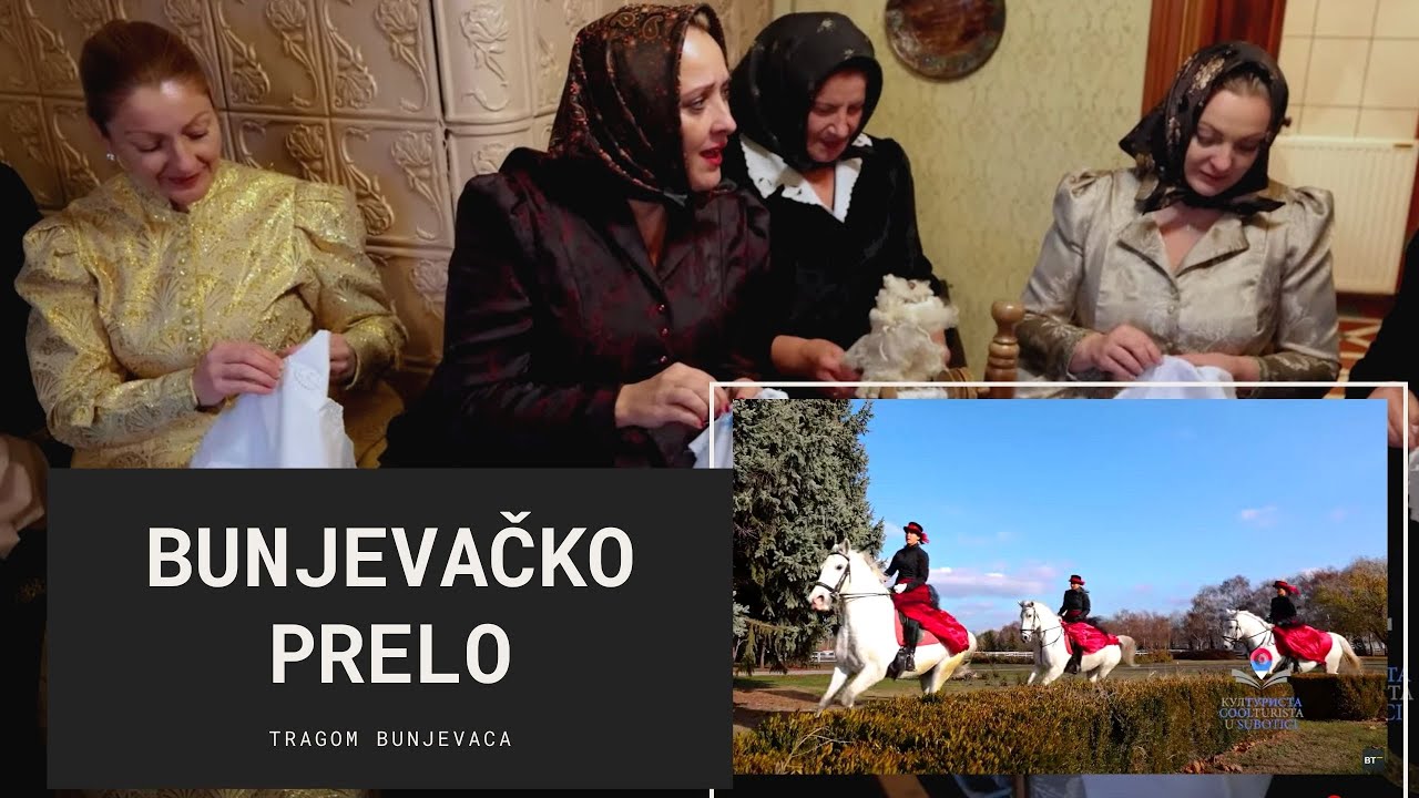 BUNJEVAČKO PRELO | Značajno mesto u istoriji SUBOTICE zauzimaju BUNJEVCI | KULTURISTA S02 EP16
