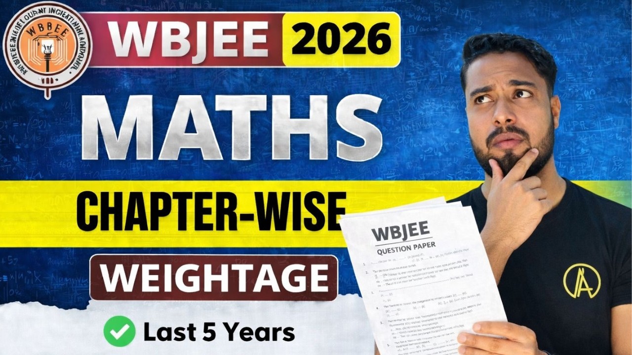 WBJEE 2026🔥: MATHS CHAPTERWISE WEIGHTAGE✅🔴 | Maths Important Chapters in WBJEE❓#wbjee2026 #wbjee