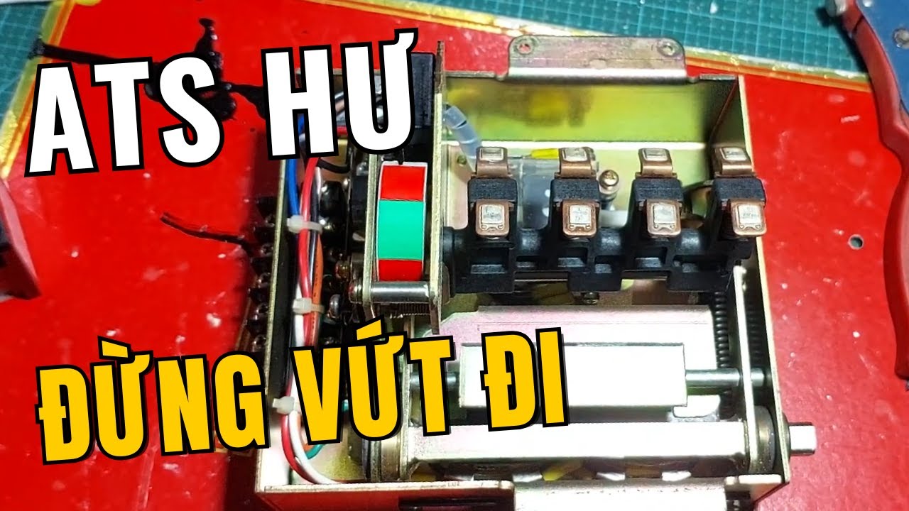 ATS Nhật Bãi Zin Bị Nổ Đừng Vội Vứt Bỏ Hướng Dẫn Sửa Chữa Cực Dễ | Quang Máy Phát Điện