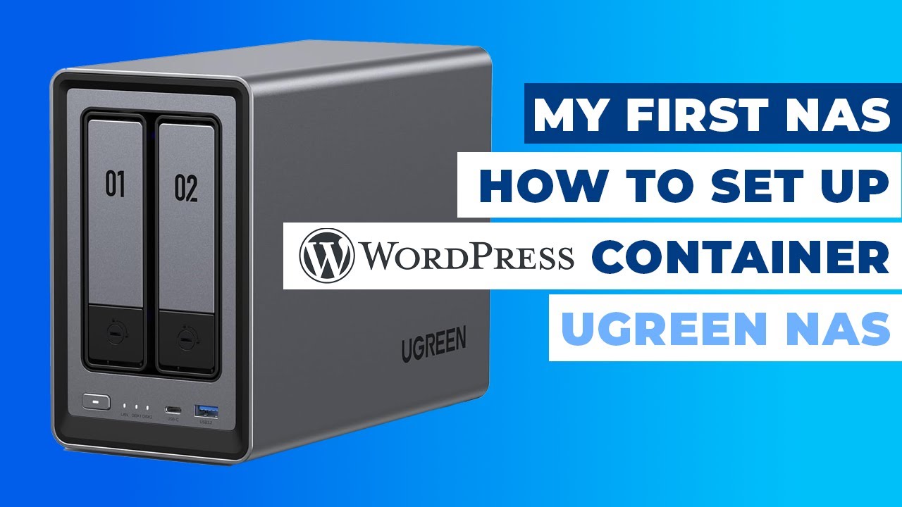 Мой первый NAS: руководство по настройке контейнера WordPress