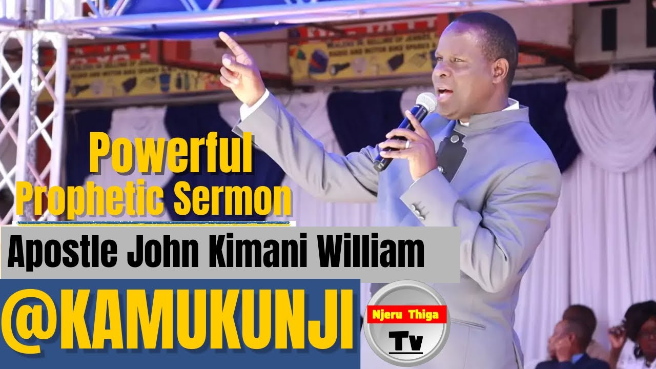 Apostle John Kimani William Powerful Prophetic Sermon at Kamukunji Nairobi