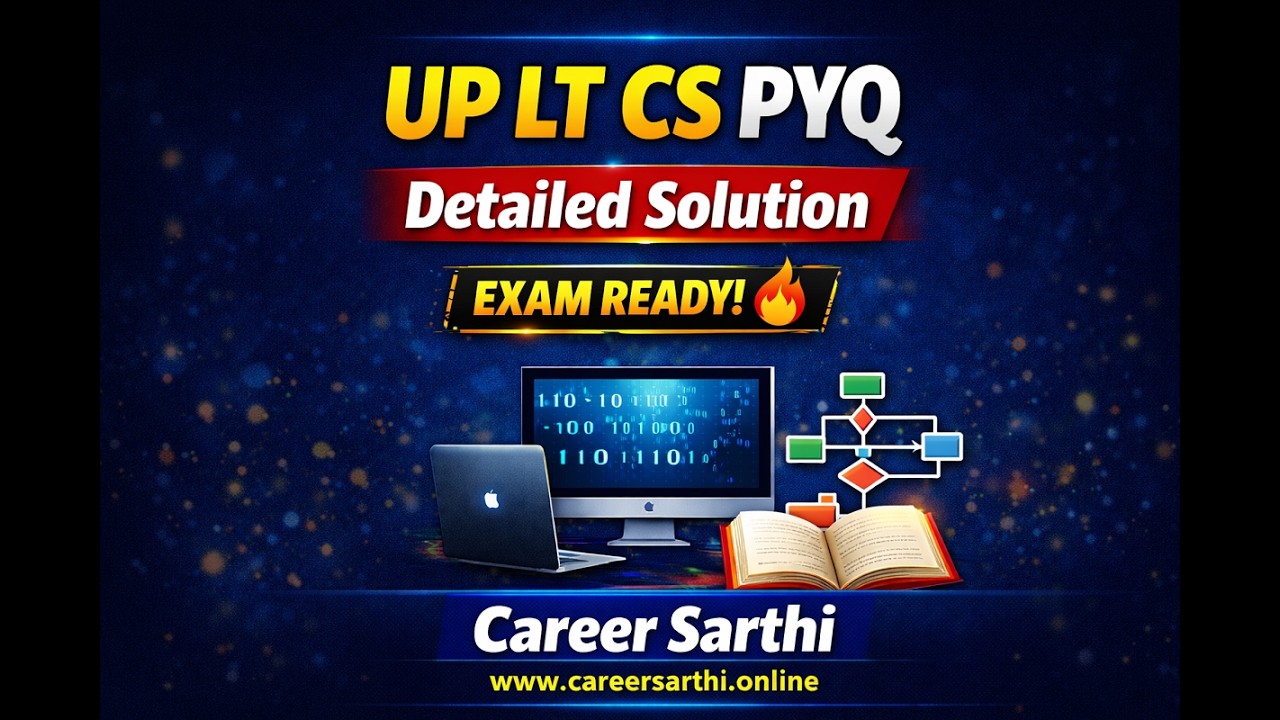 UP LT Grade Computer Science PYQ Solution | Detailed Concepts & Theory