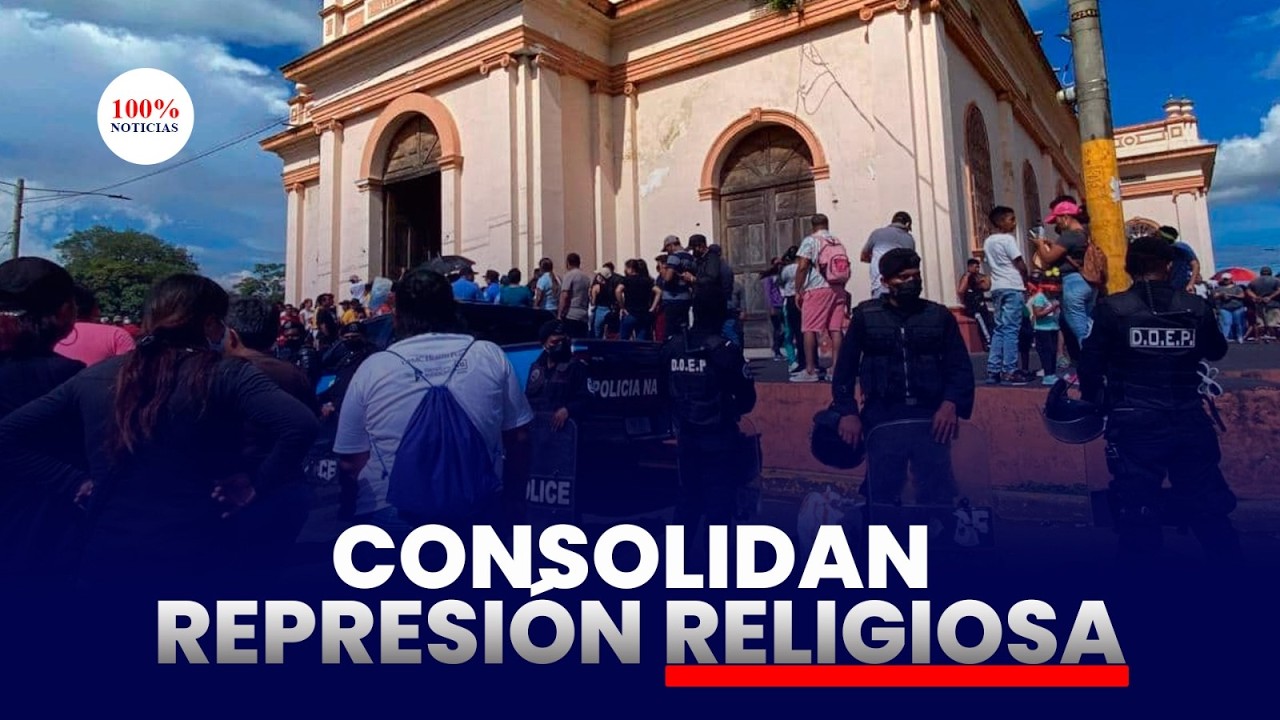 Ortega Murillo refuerza vigilancia contra la Iglesia