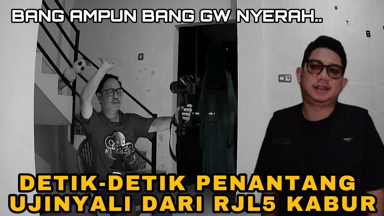 UJINYALI TERGILA - TIDAK MASUK AKAL ! PENANTANG DARI RJL 5 LARI SAAT LIHAT HANTU DI RUMAH ELISKA